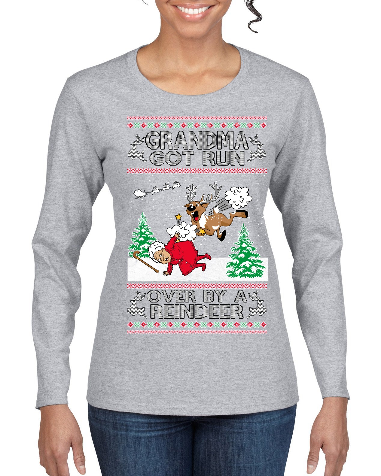 Grandma Got Run Over by a Reindeer, Funny Animated Design Rein Deer Kids TV Song Movie Ugly Christmas Sweater Womens Graphic Long Sleeve T-Shirt