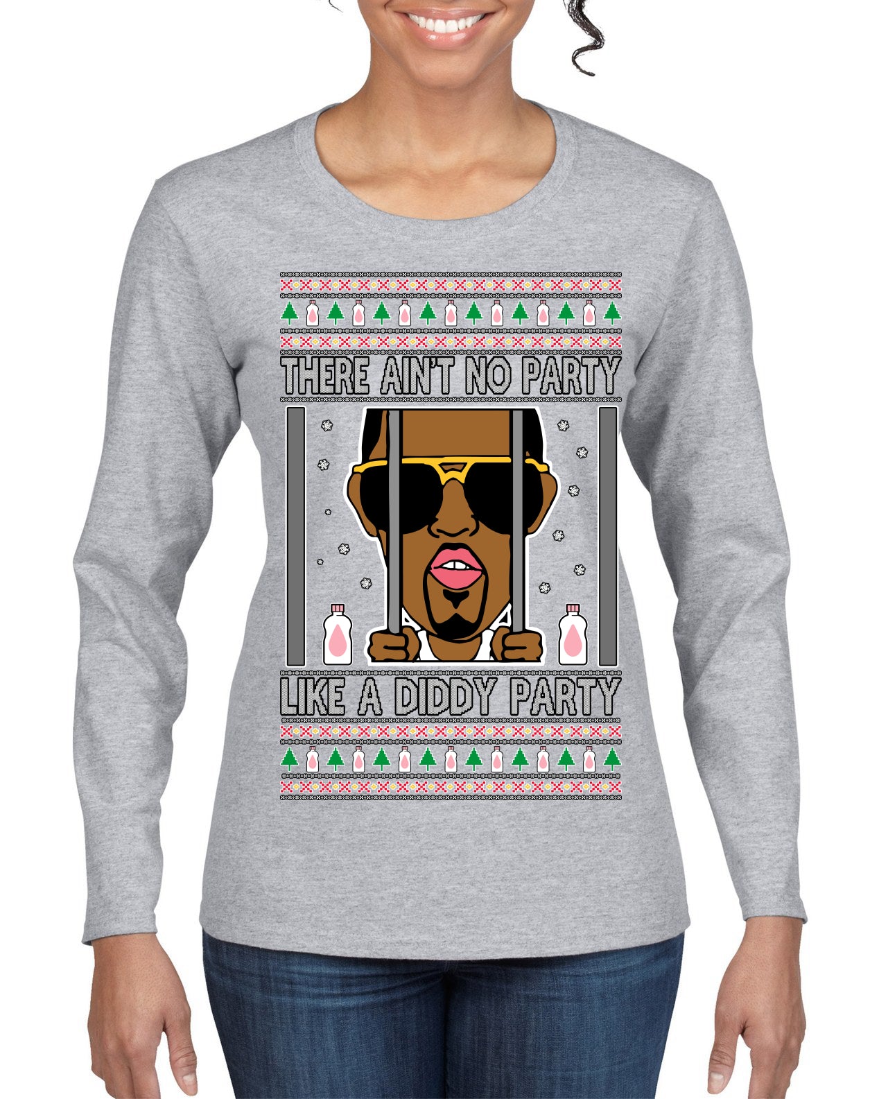There Ain't No Party Like a Diddy Party Funny Classic Ugly Christmas Sweater Womens Graphic Long Sleeve T-Shirt