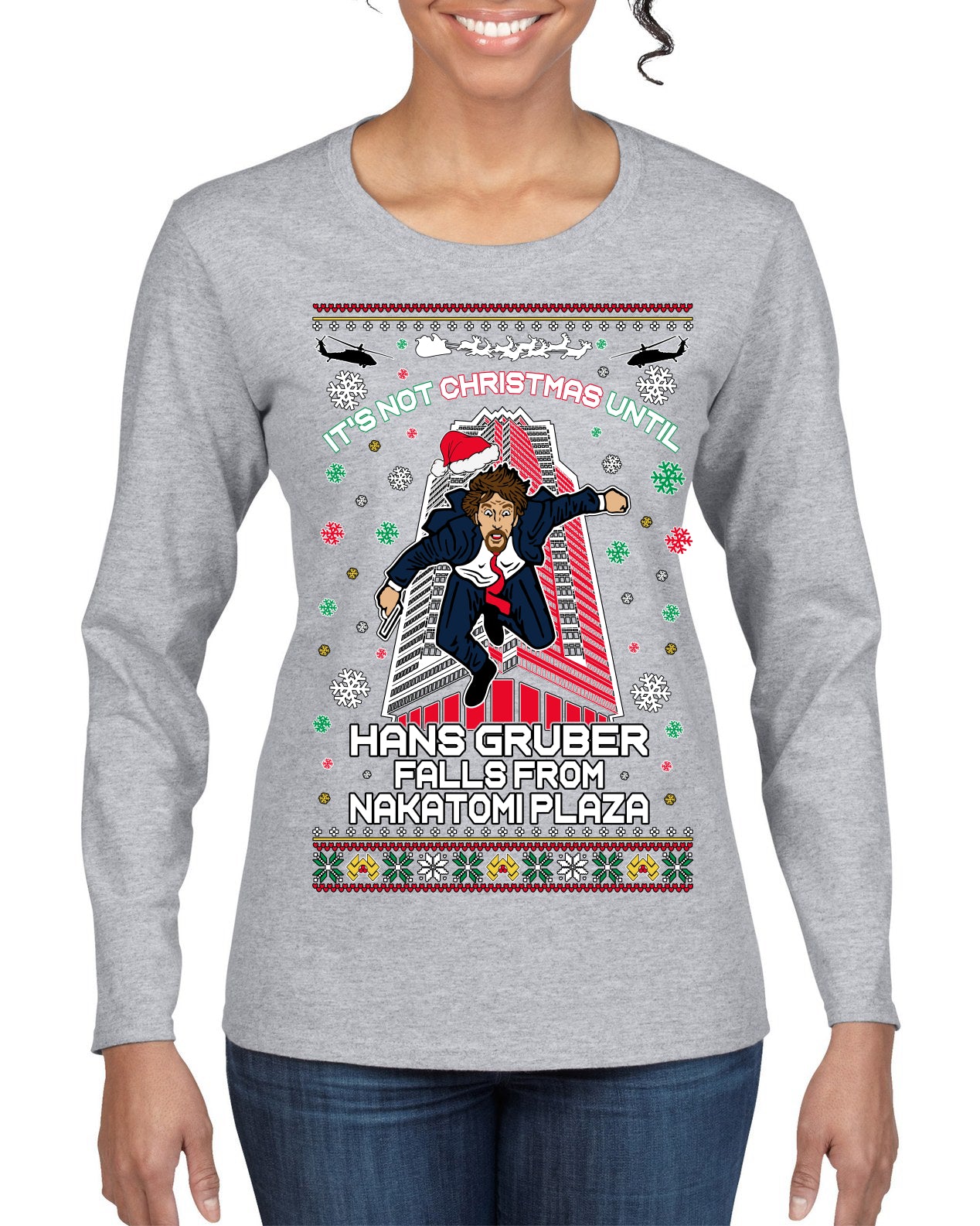Not Christmas Until Hans Gruber Falls From Nakatomi Ugly Christmas Sweater Womens Graphic Long Sleeve T-Shirt