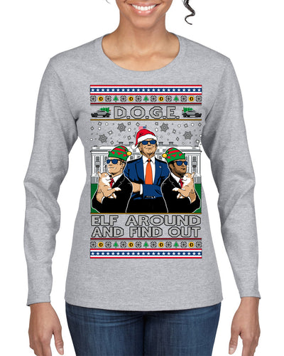 Doge Elf Around and Find Out Trump Elon Vivek MAGA Ugly Christmas Sweater Womens Graphic Long Sleeve T-Shirt