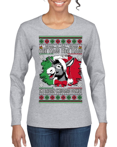 Jing a Di Jing Dominick the Italian Christmas Donkey Ugly Christmas Sweater Womens Graphic Long Sleeve T-Shirt