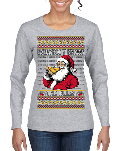 Everybody Knows the Rules Funny Santa Claus Pizza Score Ugly Christmas Sweater Womens Graphic Long Sleeve T-Shirt