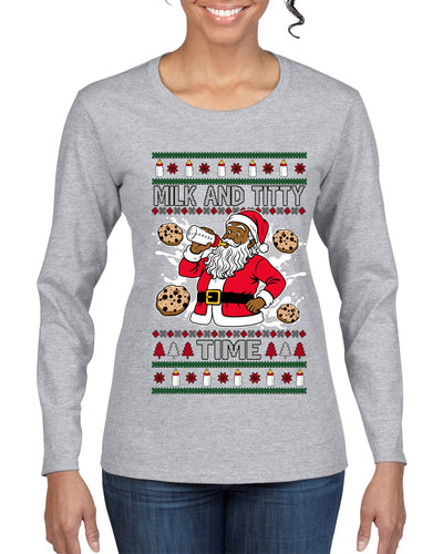 Milk And Titty Time Christmas Sweater, Ugly Christmas Sweater Womens Graphic Long Sleeve T-Shirt