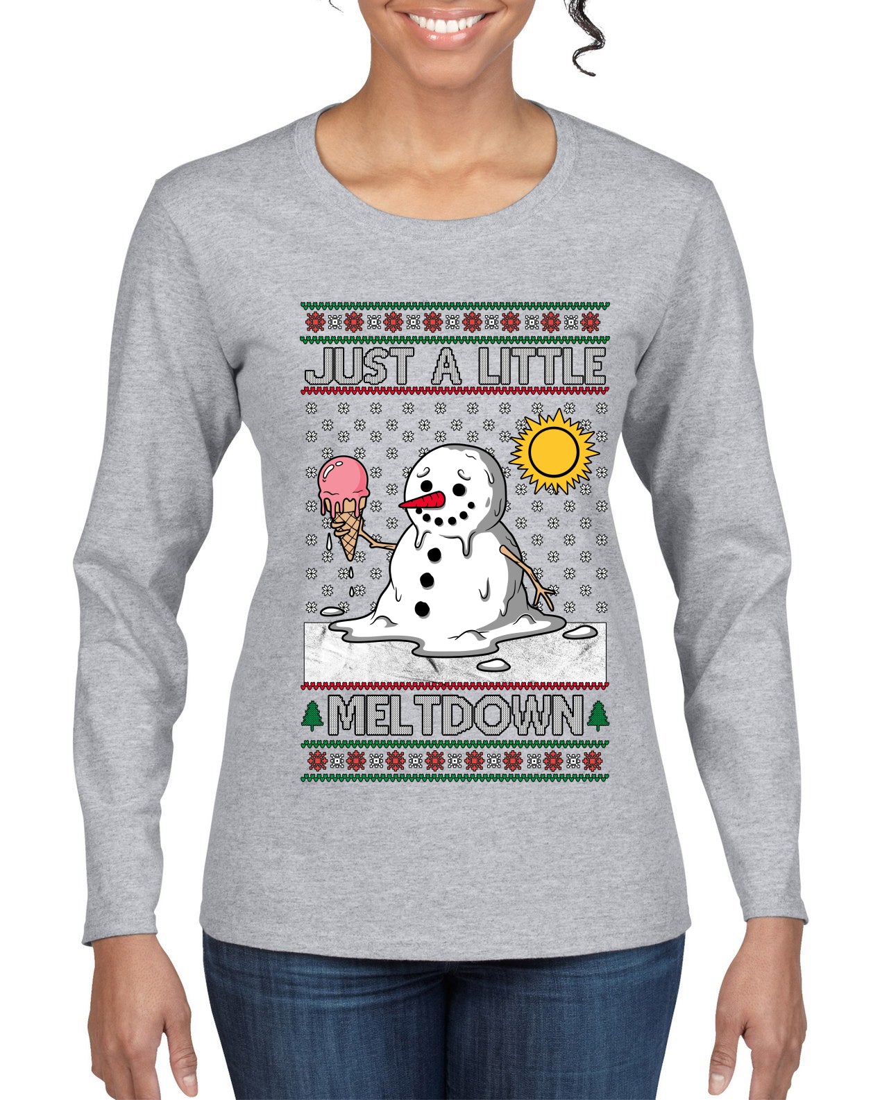 Just A Little Meltdown, Ugly Christmas Sweater Womens Graphic Long Sleeve T-Shirt