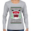 Come Down my Chimney Ugly Christmas Sweater Womens Graphic Long Sleeve T-Shirt
