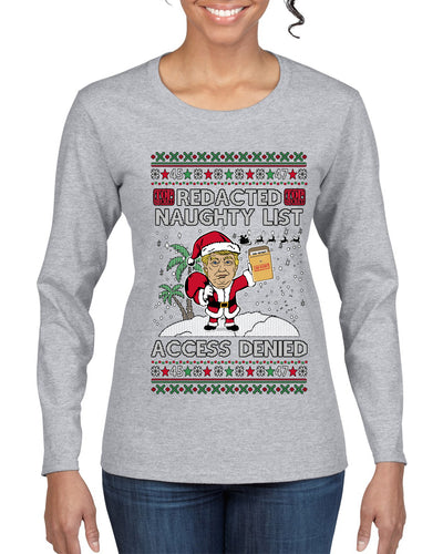 Redacted Naughty List Access Denied, Ugly Christmas Sweater Womens Graphic Long Sleeve T-Shirt