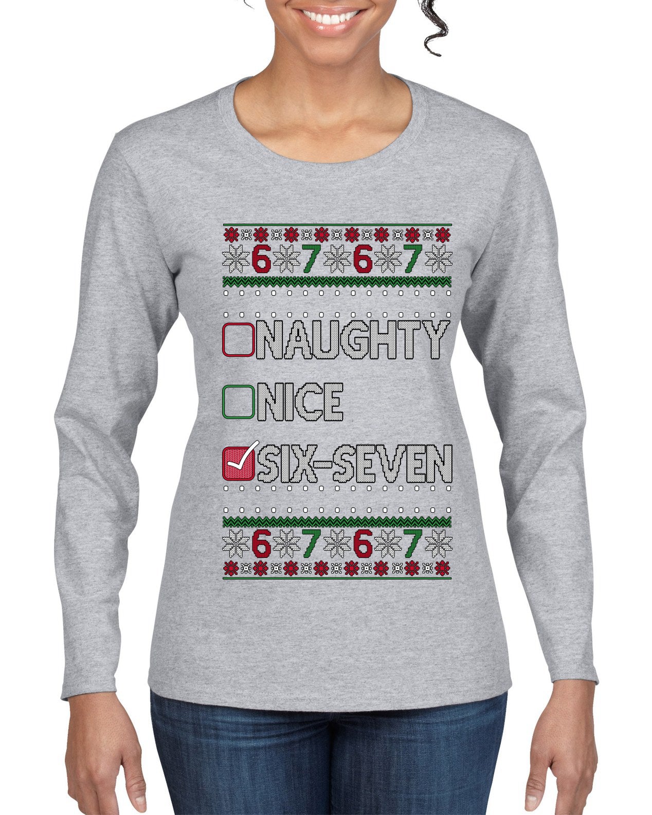 Naughty Nice 6 7 Checklist, Ugly Christmas Sweater Womens Graphic Long Sleeve T-Shirt