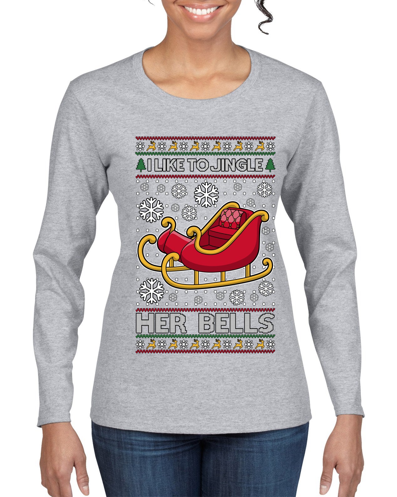 I Like To Jingle Her Bells, Ugly Christmas Sweater Womens Graphic Long Sleeve T-Shirt