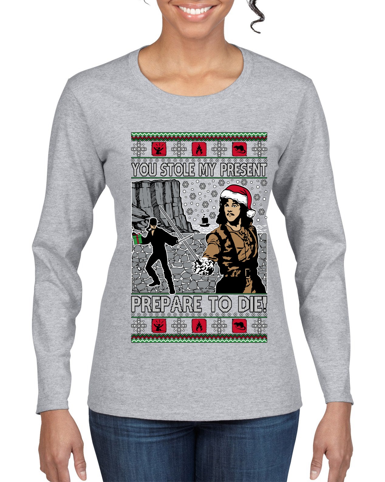 You Stole My Present Prepare To Die Cult Classic, Ugly Christmas Sweater Womens Graphic Long Sleeve T-Shirt