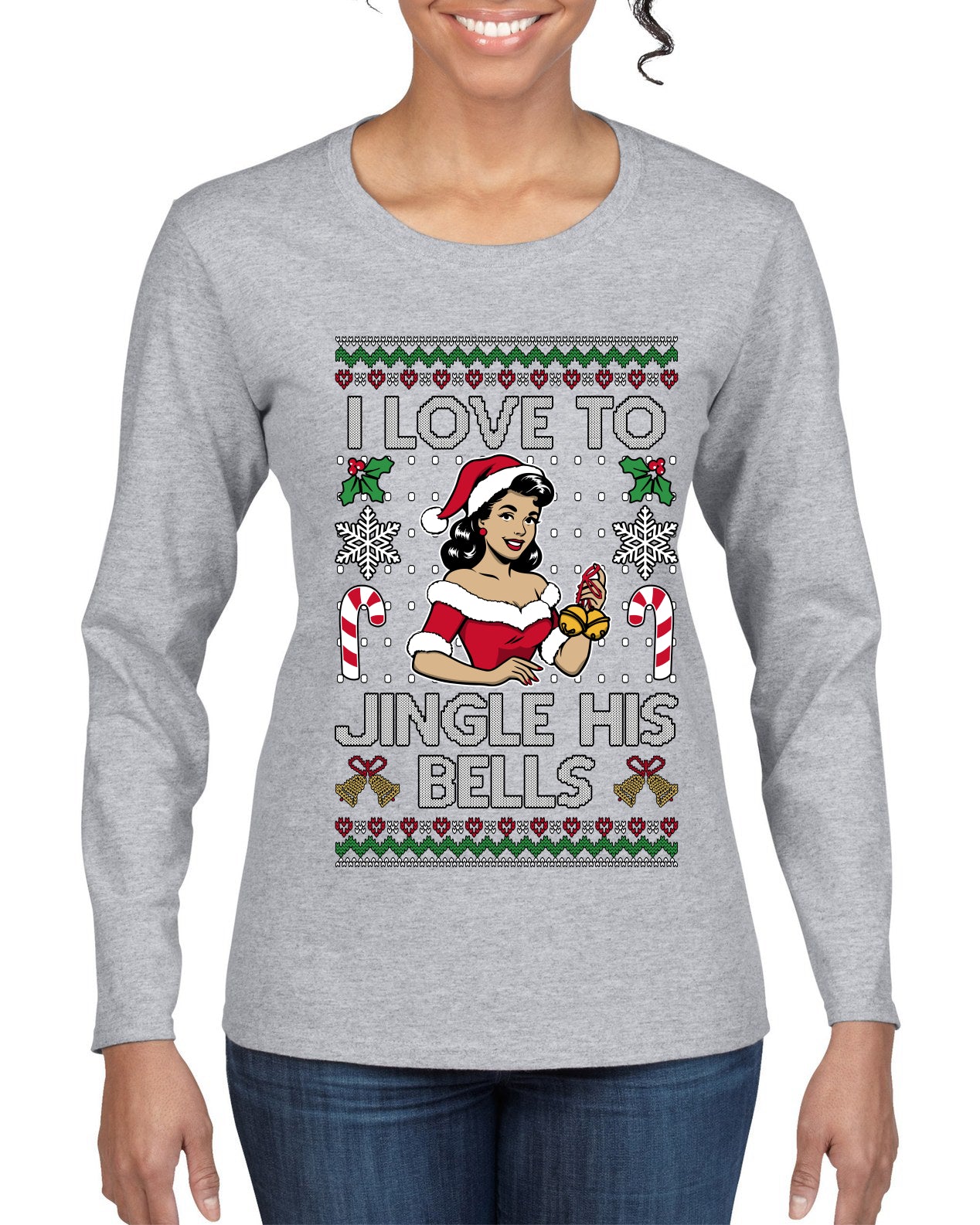 I Love To Jingle His Bells, Ugly Christmas Sweater Womens Graphic Long Sleeve T-Shirt