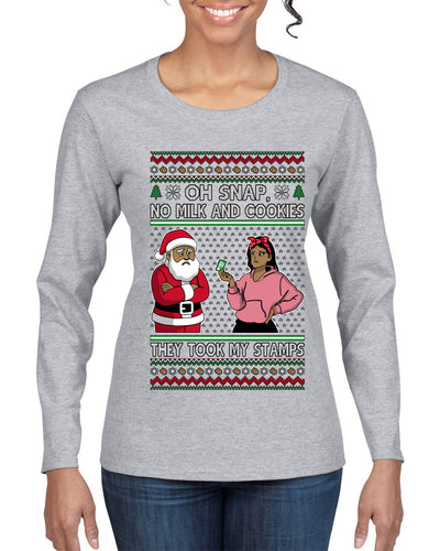 Oh Snap, No Milk And Cookies, They Took my Stamps, Ugly Christmas Sweater Womens Graphic Long Sleeve T-Shirt