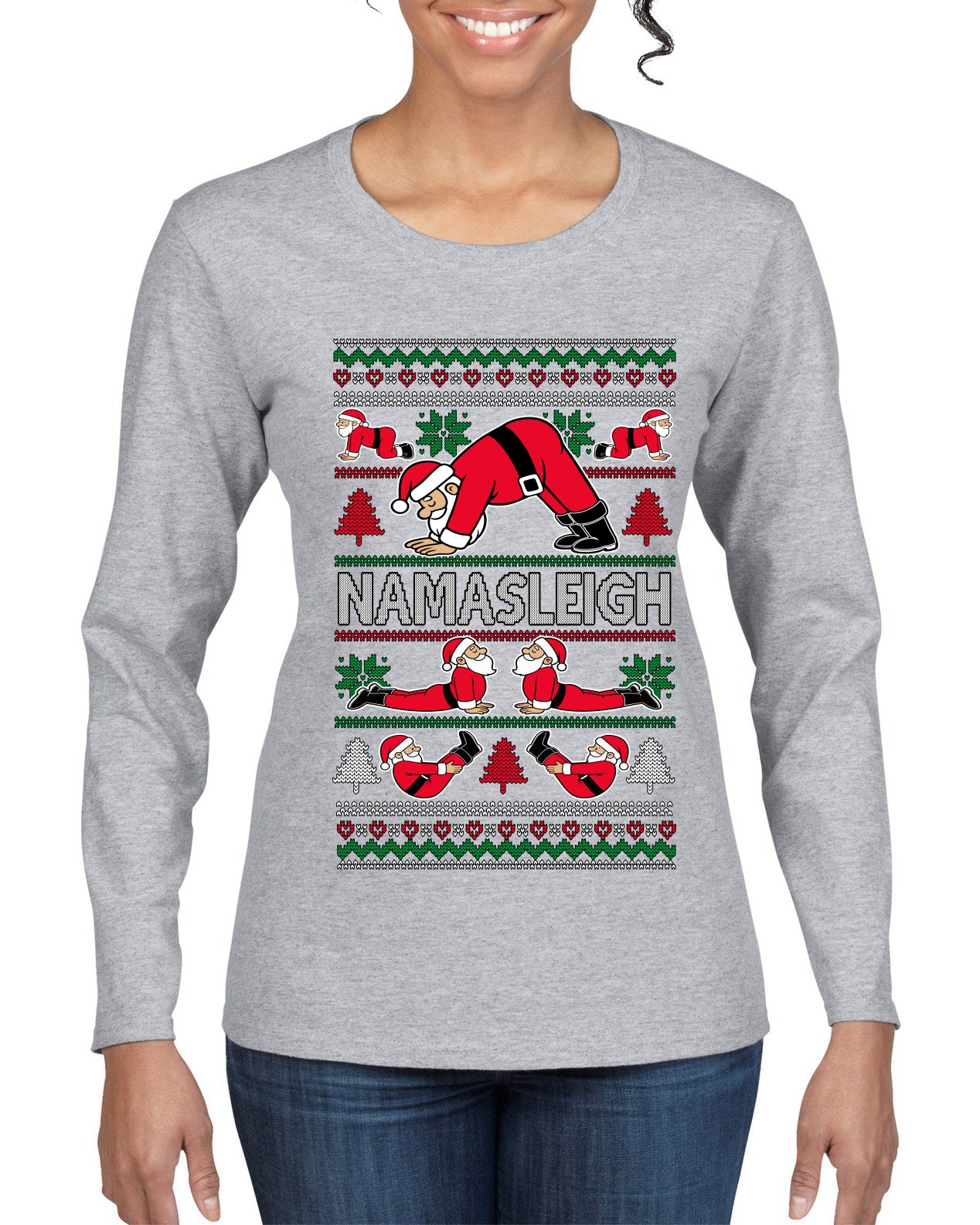 Namasleigh, Namaste Yoga Santa Claus, Ugly Christmas Sweater Womens Graphic Long Sleeve T-Shirt