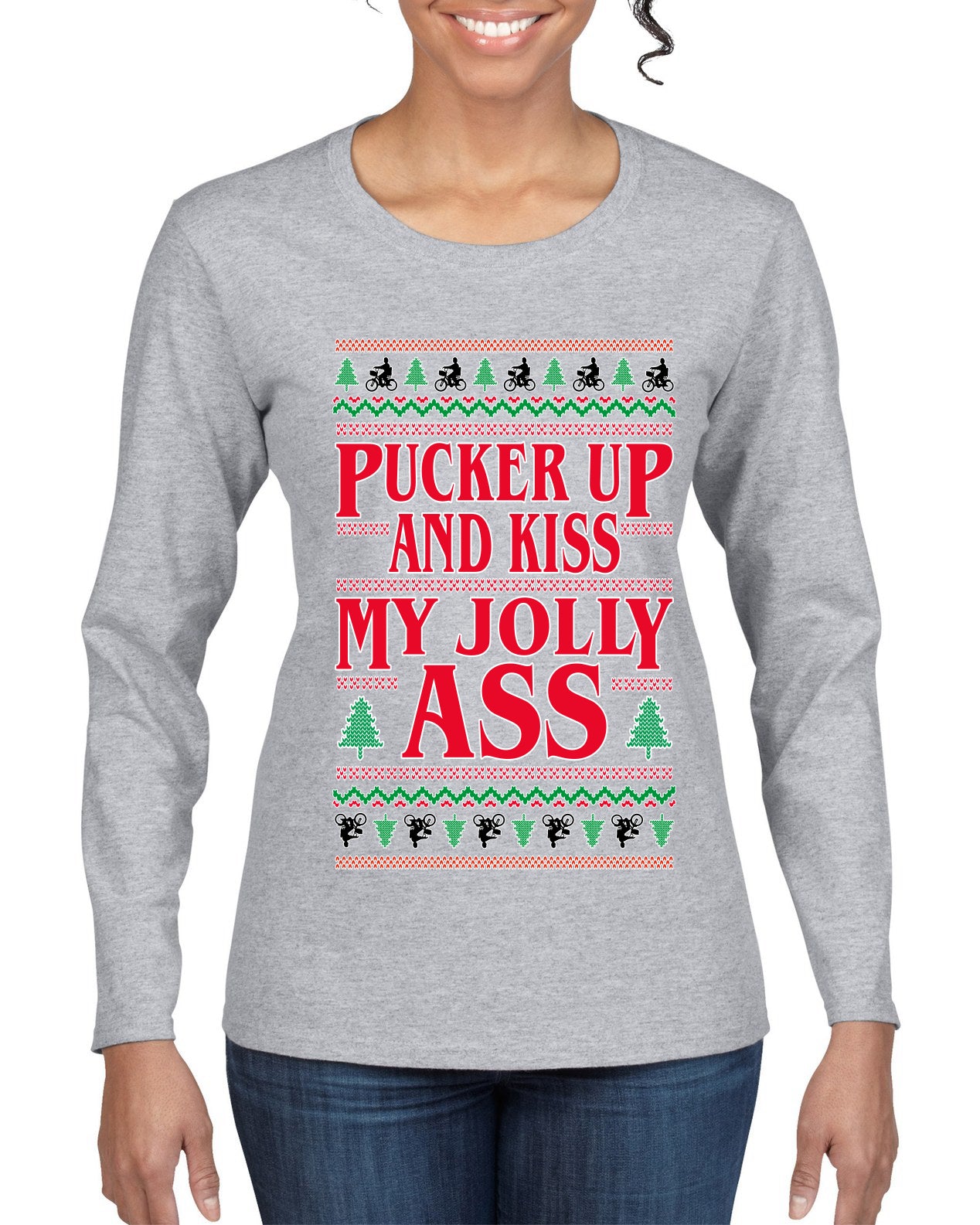 Pucker Up And Kiss My Jolly Ass, Ugly Christmas Sweater Womens Graphic Long Sleeve T-Shirt
