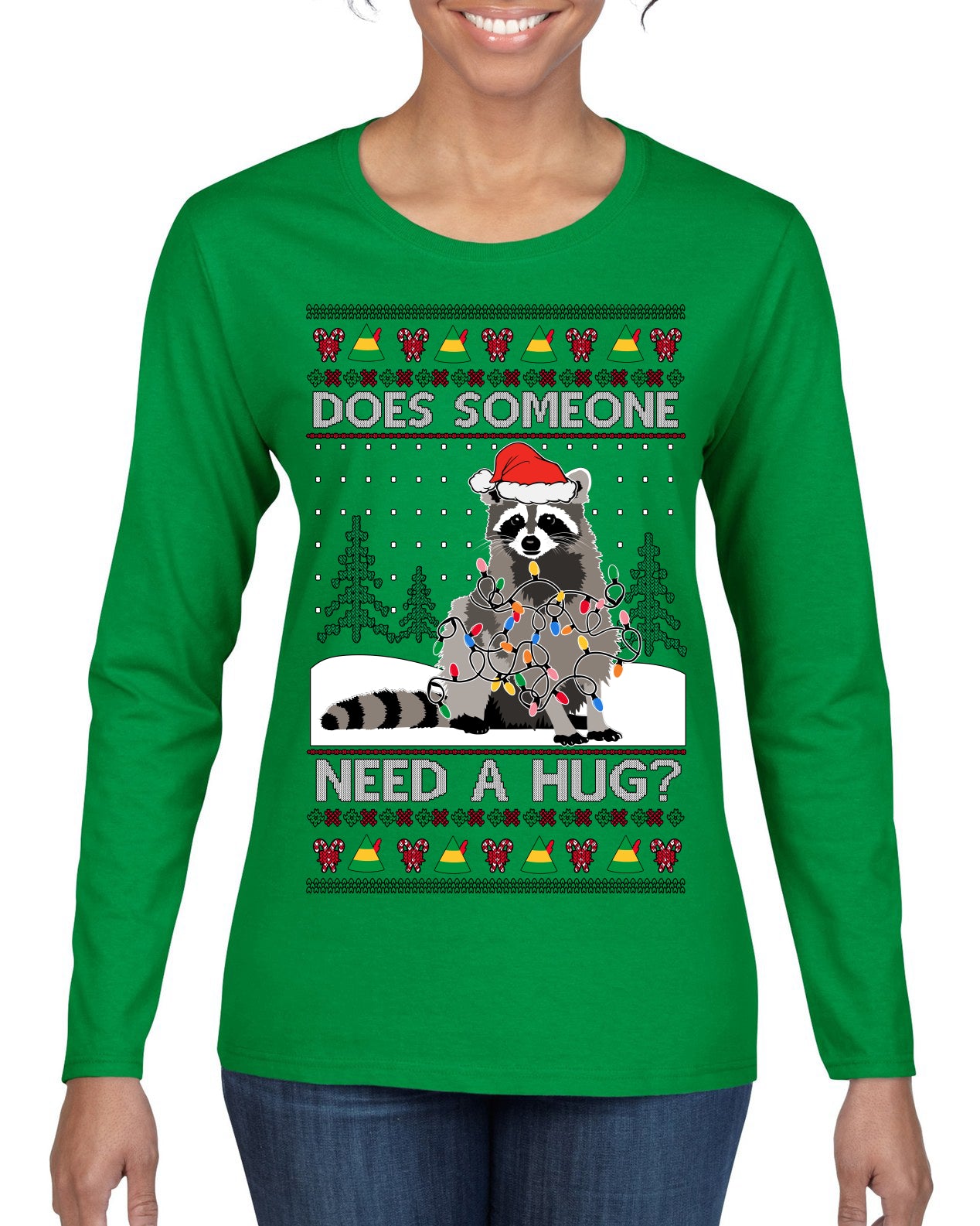 Does Someone Need a Hug? Cute Raccoon Ugly Christmas Sweater Womens Graphic Long Sleeve T-Shirt