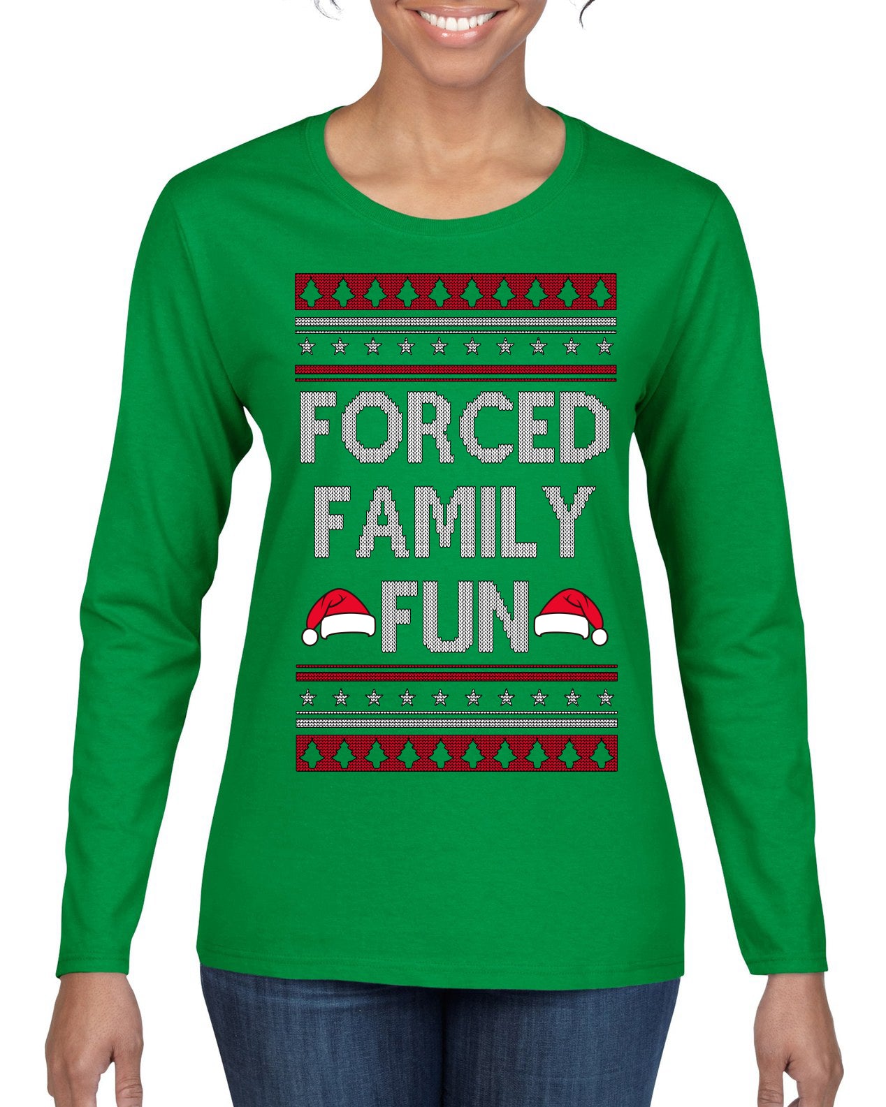 Forced Family Fun, Xmas Holiday Funny Ugly Christmas Sweater Womens Graphic Long Sleeve T-Shirt