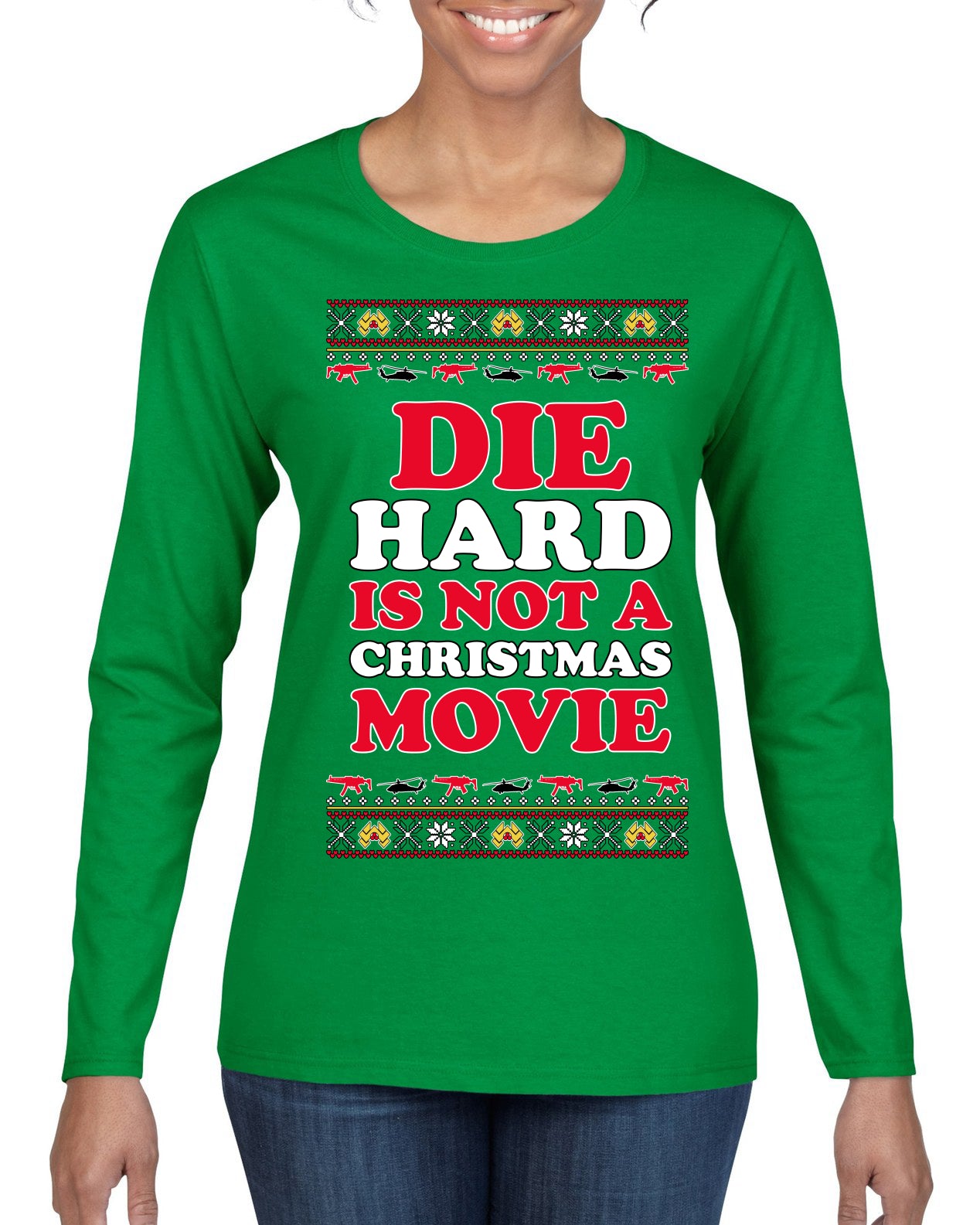 Die Hard is Not a Christmas Movie Classic, McClane Hans Nakatomi Plaza Xmas Party Holiday Movies Ugly Christmas Sweater Womens Graphic Long Sleeve T-Shirt