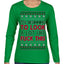 It's Beginning to Look a Lot Like Fuck This Funny Ugly Christmas Sweater Womens Graphic Long Sleeve T-Shirt
