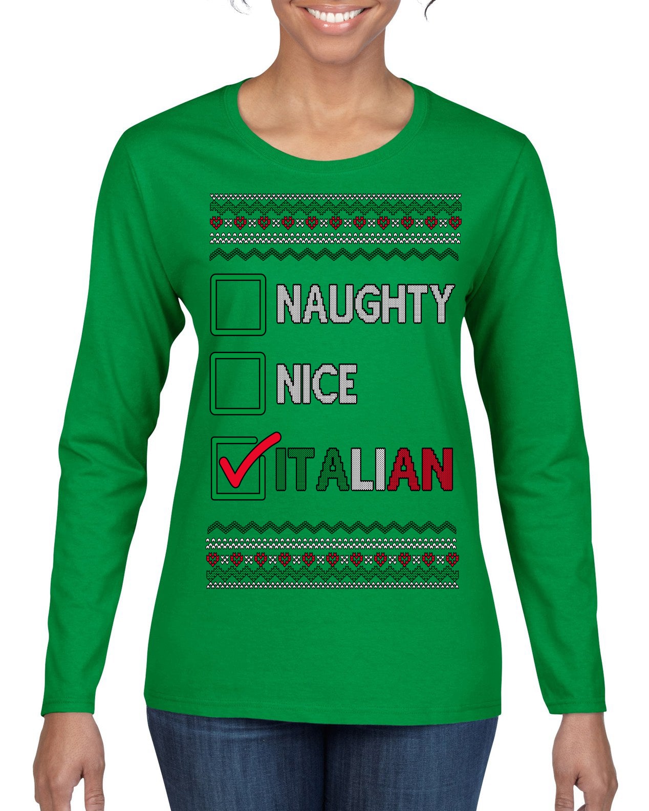 Naughty Nice Italian Funny Italians Italy Colors Ugly Christmas Sweater Womens Graphic Long Sleeve T-Shirt