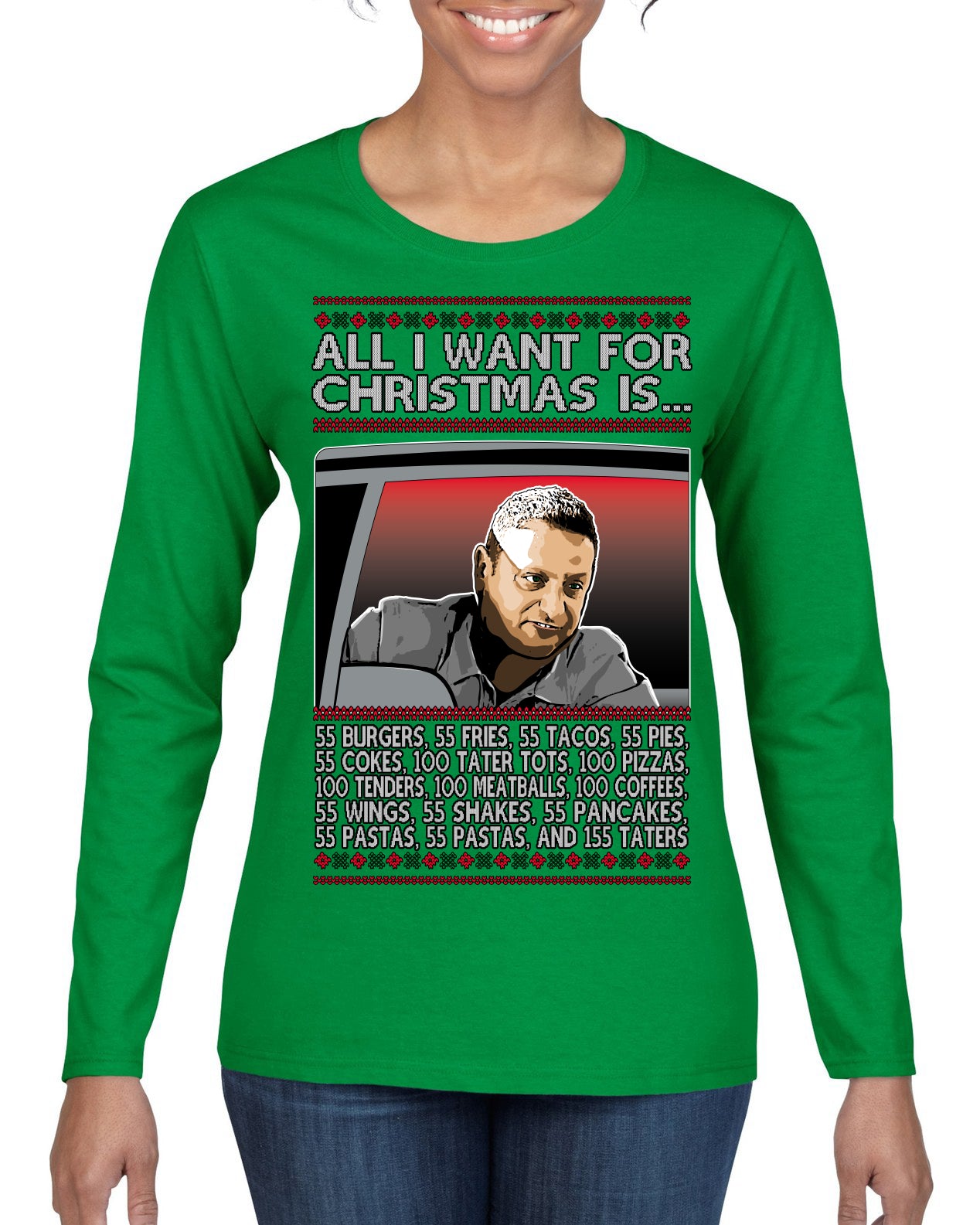 All I Want for Christmas Is 55 Burgers 55 Fries 55 Tacos 55 Pies, Funny Viral I Think Tim TV Show Gen Z Alpha Brainrot Meme Ugly Christmas Sweater Womens Graphic Long Sleeve T-Shirt