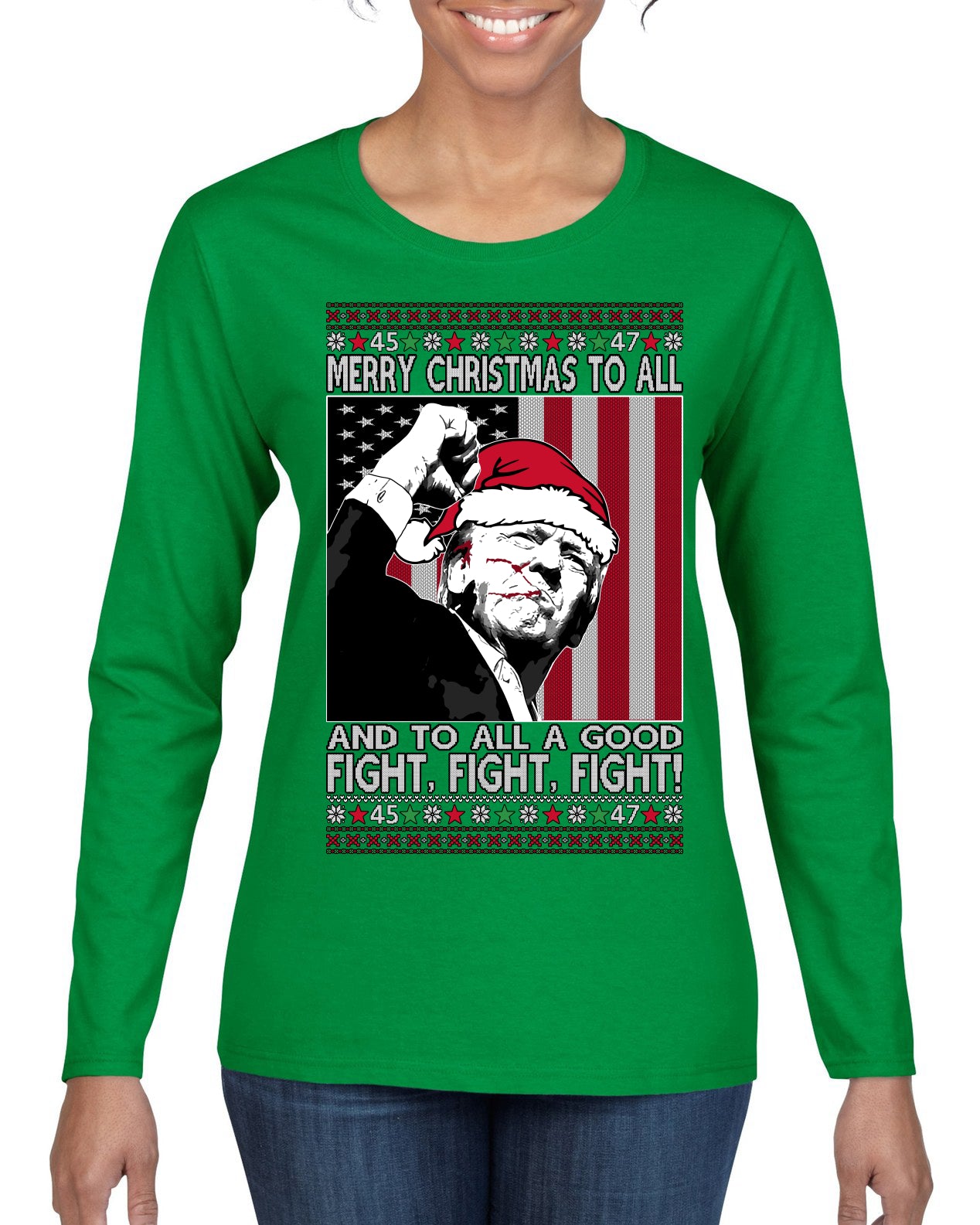 Merry Christmas to All a Good Fight | Santa Donald Trump Ugly Christmas Sweater Womens Graphic Long Sleeve T-Shirt