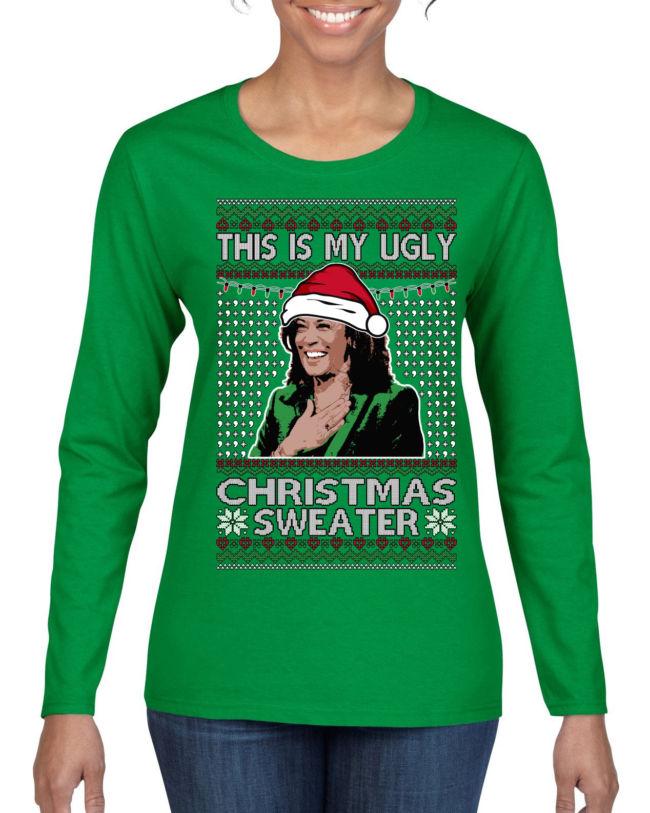This Is My Ugly Sweater Funny Santa Kamala Harris Ugly Christmas Sweater Womens Graphic Long Sleeve T-Shirt