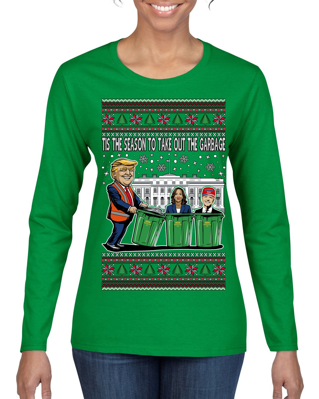 Tis the Season to Take Out the Garbage President Trump Ugly Christmas Sweater Womens Graphic Long Sleeve T-Shirt