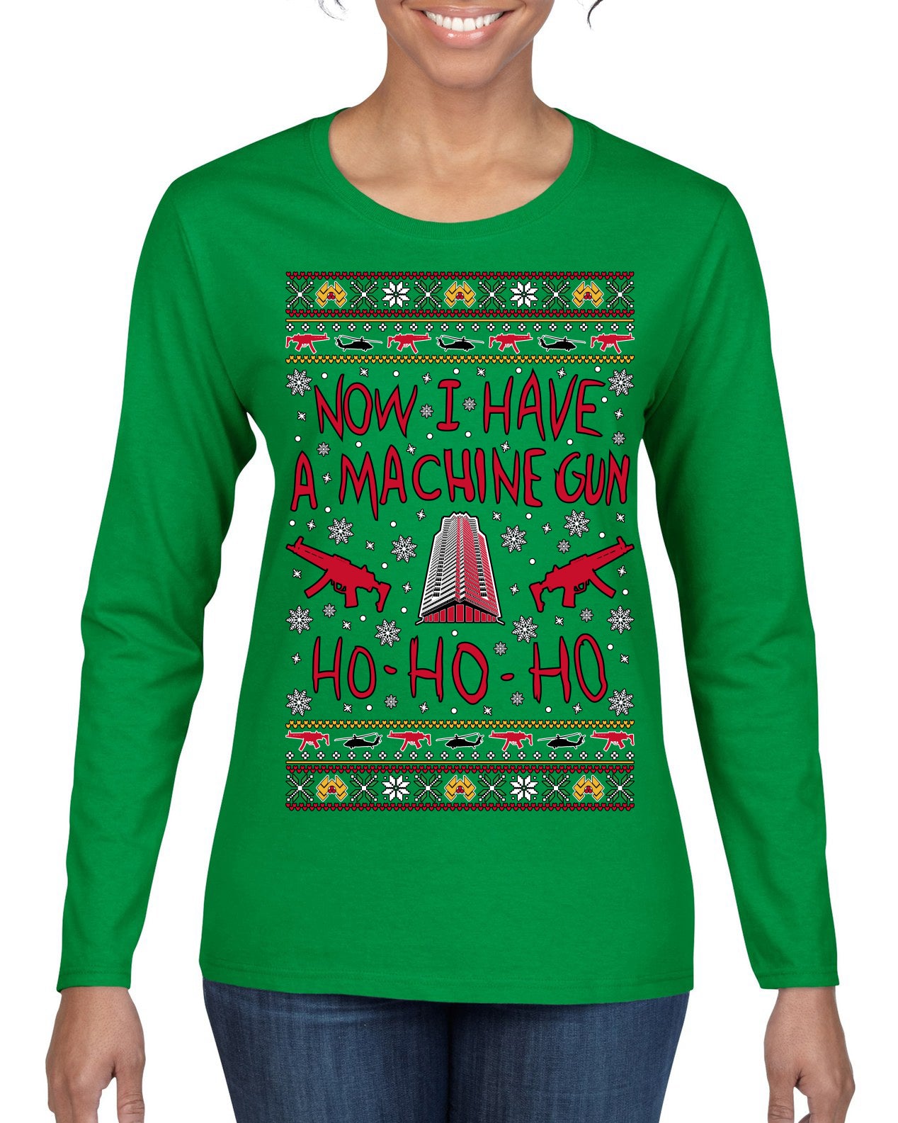 Now I Have a Machine Gun Ho Ho Ho Nakatomi Die Hard McClane Classic 80s Xmas Movie Ugly Christmas Sweater Womens Graphic Long Sleeve T-Shirt