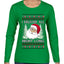 I Deliver All Night Long, Ugly Christmas Sweater Womens Graphic Long Sleeve T-Shirt