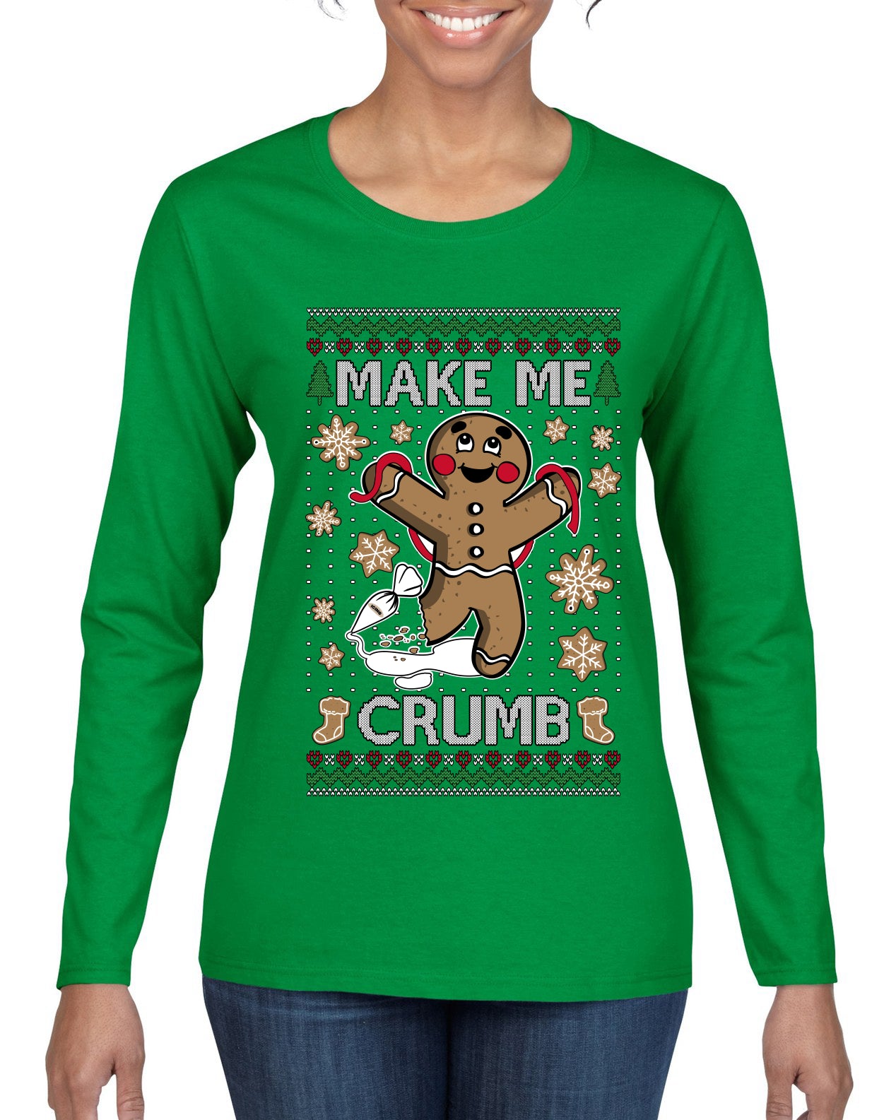 Make Me Crumb, Ugly Christmas Sweater Womens Graphic Long Sleeve T-Shirt