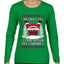 Come Down my Chimney Ugly Christmas Sweater Womens Graphic Long Sleeve T-Shirt