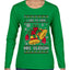 I Like To Ride His Sleigh, Ugly Christmas Sweater Womens Graphic Long Sleeve T-Shirt