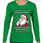 I'm Into Fitness Cookie In My Mouth Santa, Ugly Christmas Sweater Womens Graphic Long Sleeve T-Shirt