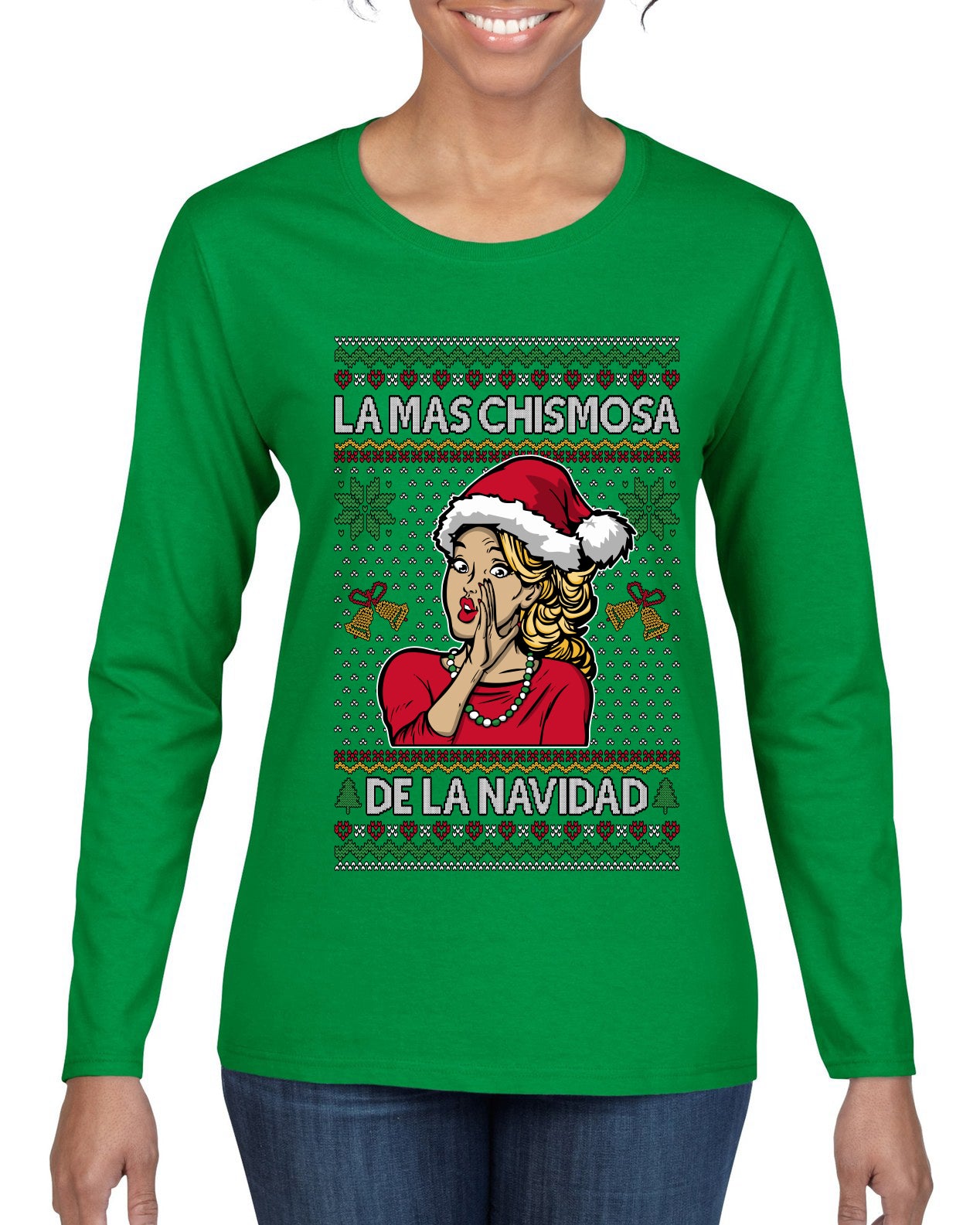 La Mas Chismosa De La Navidad, Ugly Christmas Sweater Womens Graphic Long Sleeve T-Shirt