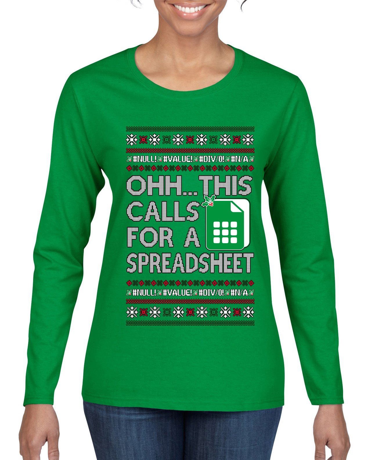 Oh... This Calls for A Spreadsheet, Ugly Christmas Sweater Womens Graphic Long Sleeve T-Shirt