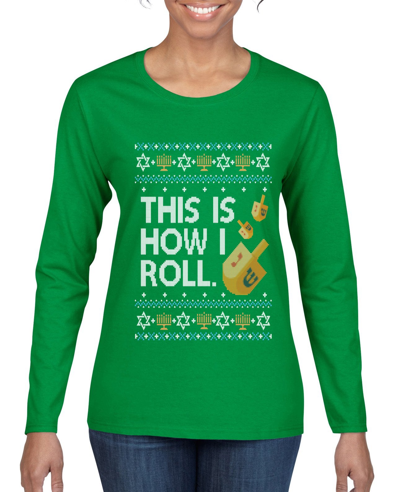 This Is How I Roll Dreidel Hanukkah, Ugly Christmas Sweater Womens Graphic Long Sleeve T-Shirt