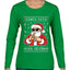 Santa Says 6 7 Numbers Meme, Ugly Christmas Sweater Womens Graphic Long Sleeve T-Shirt