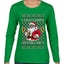 I Saw Santa Splitting The G, Ugly Christmas Sweater Womens Graphic Long Sleeve T-Shirt