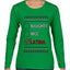 Naughty Nice, Latina, Latin American Humor Christmas Design, Ugly Christmas Sweater Womens Graphic Long Sleeve T-Shirt