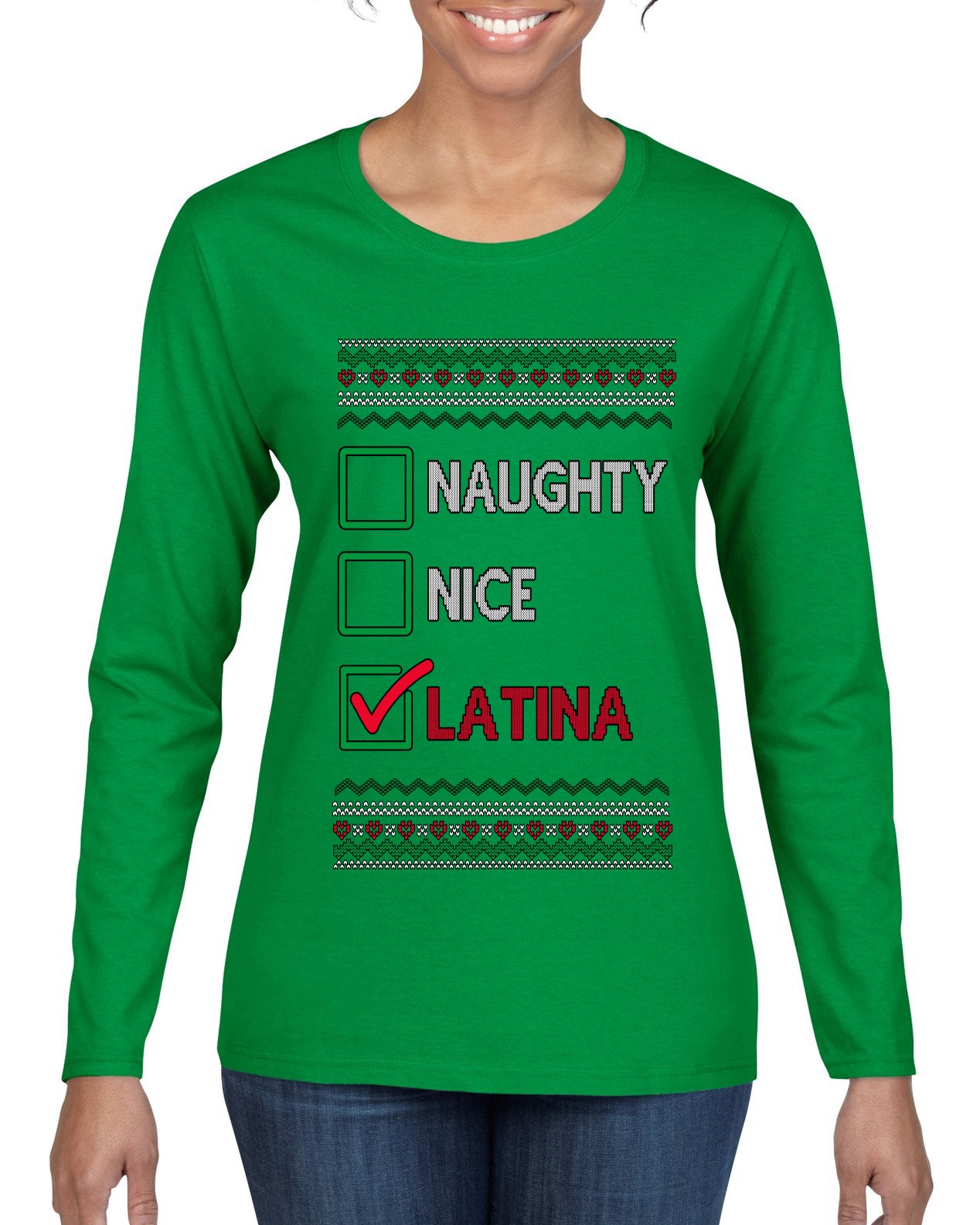 Naughty Nice, Latina, Latin American Humor Christmas Design, Ugly Christmas Sweater Womens Graphic Long Sleeve T-Shirt