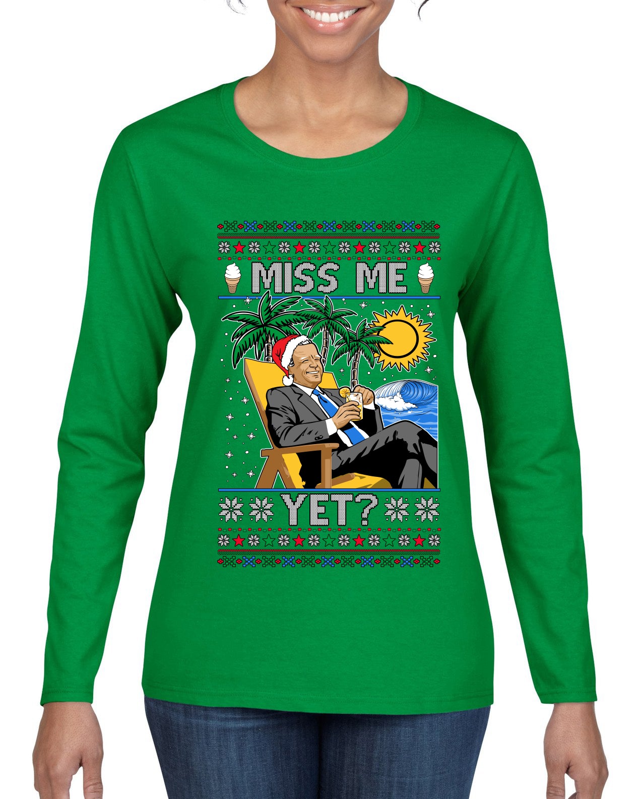 Miss Me Yet? President USA Design, Ugly Christmas Sweater Womens Graphic Long Sleeve T-Shirt