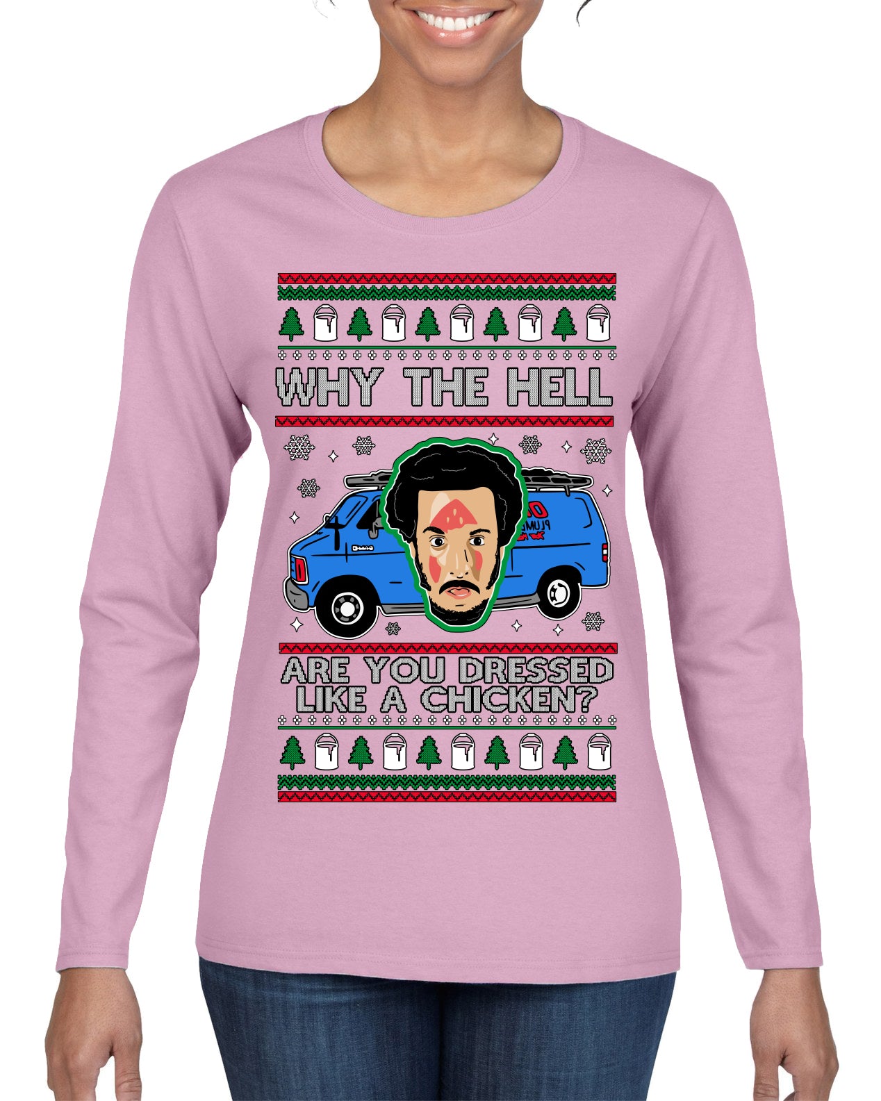 Why the Hell are You Dressed Like a Chicken? Funny Movie Ugly Christmas Sweater Womens Graphic Long Sleeve T-Shirt