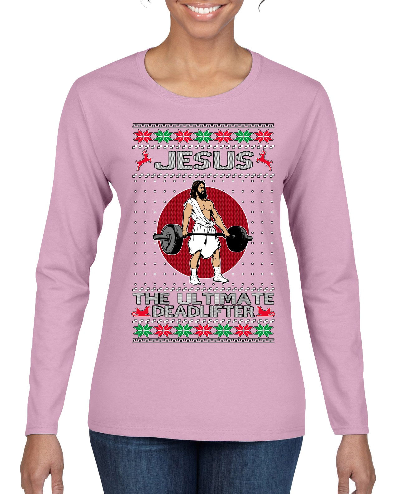 Jesus the Ultimate Deadlifter Funny Ugly Christmas Sweater Womens Graphic Long Sleeve T-Shirt