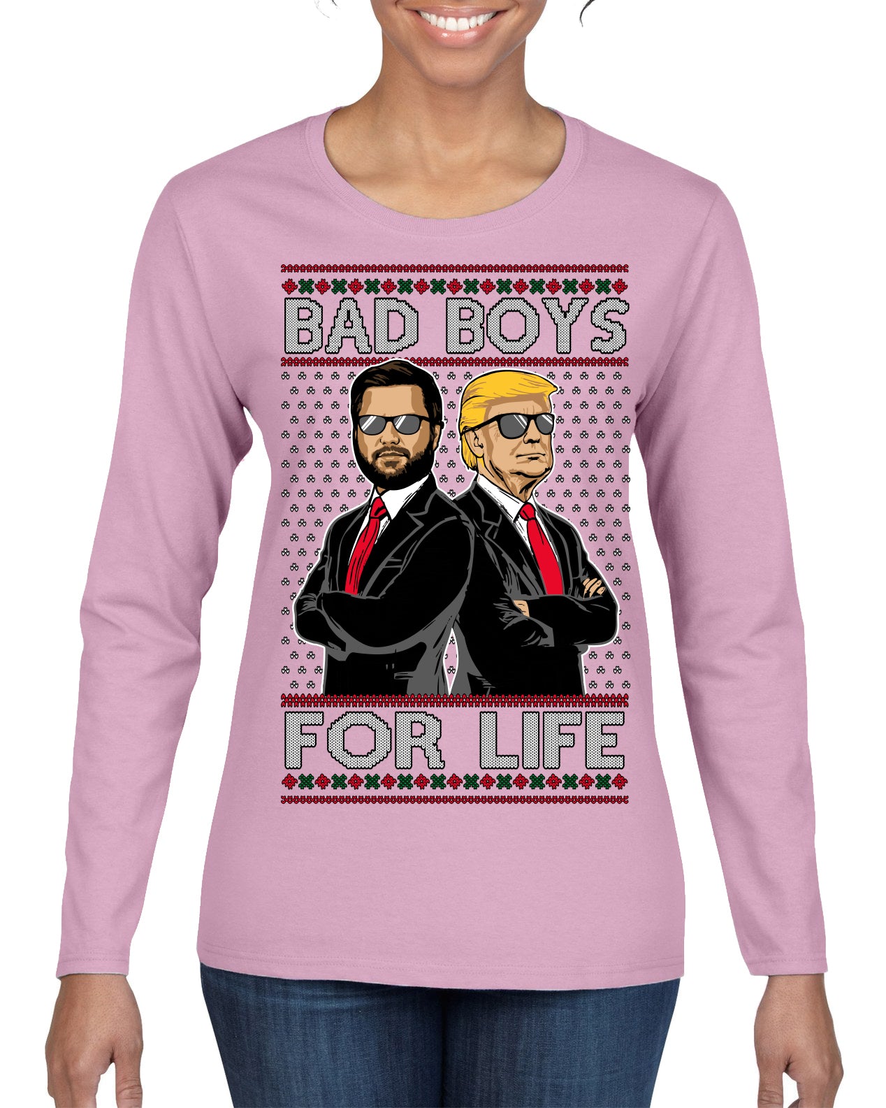 Bad Boys for Life Donald Trump JD Vance Funny 90s Movie Ugly Christmas Sweater Womens Graphic Long Sleeve T-Shirt