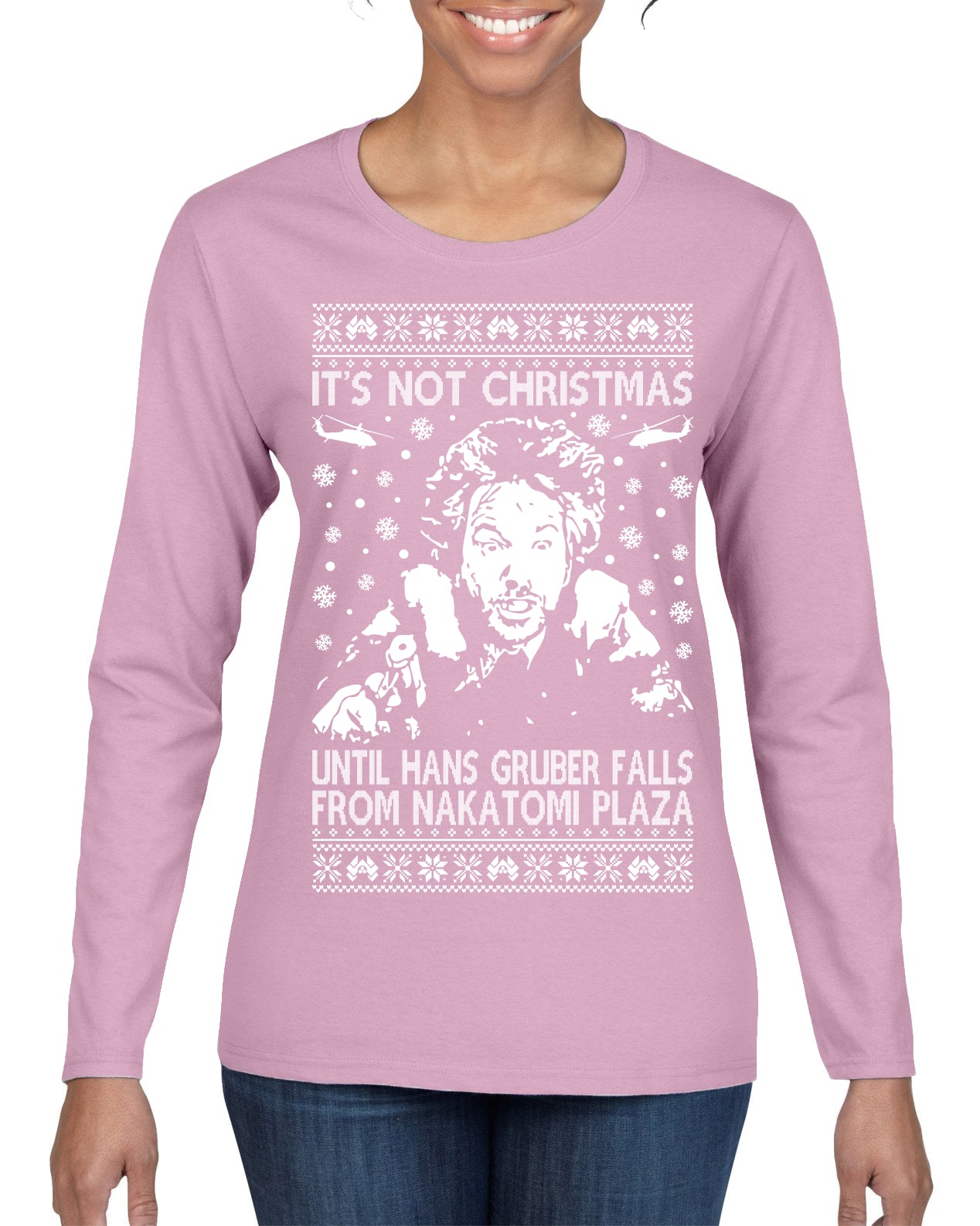 It's Not Christmas Until Hans Gruber Falls From Nakatomi Plaza White Ugly Christmas Sweater Womens Graphic Long Sleeve T-Shirt