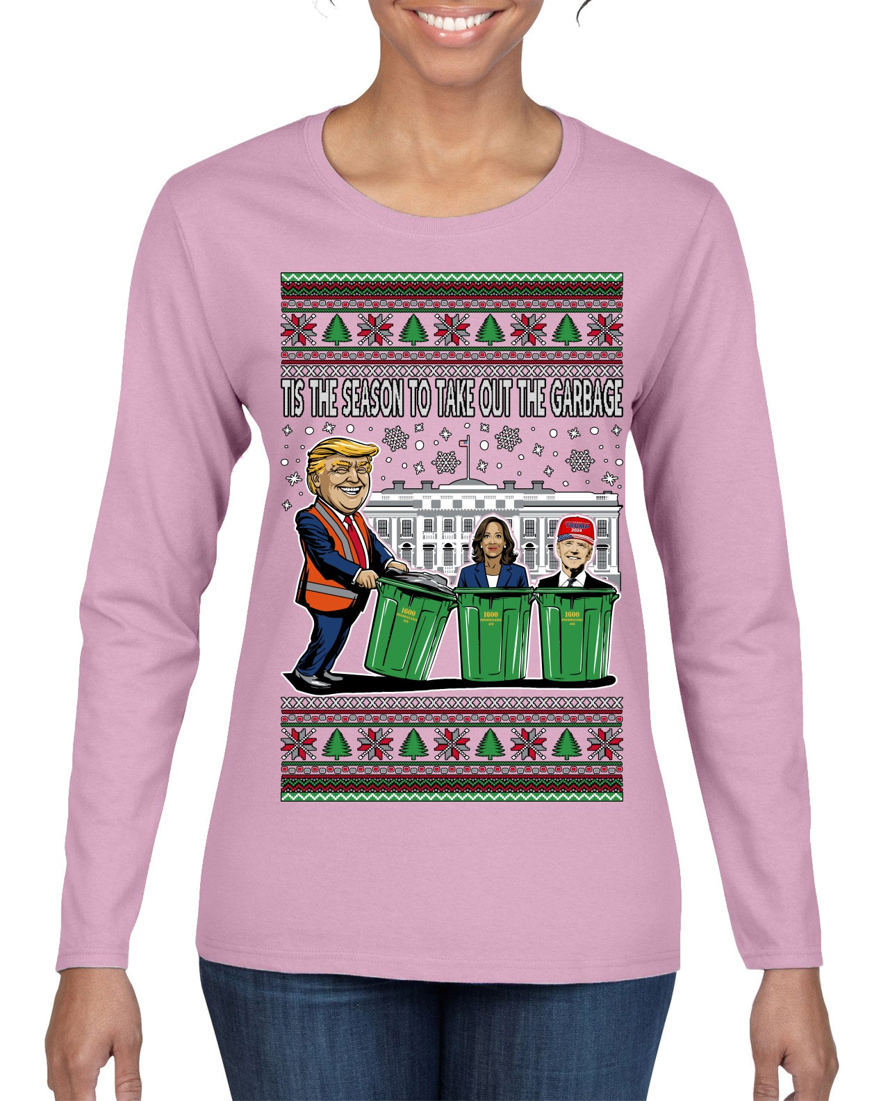 Tis the Season to Take Out the Garbage President Trump Ugly Christmas Sweater Womens Graphic Long Sleeve T-Shirt
