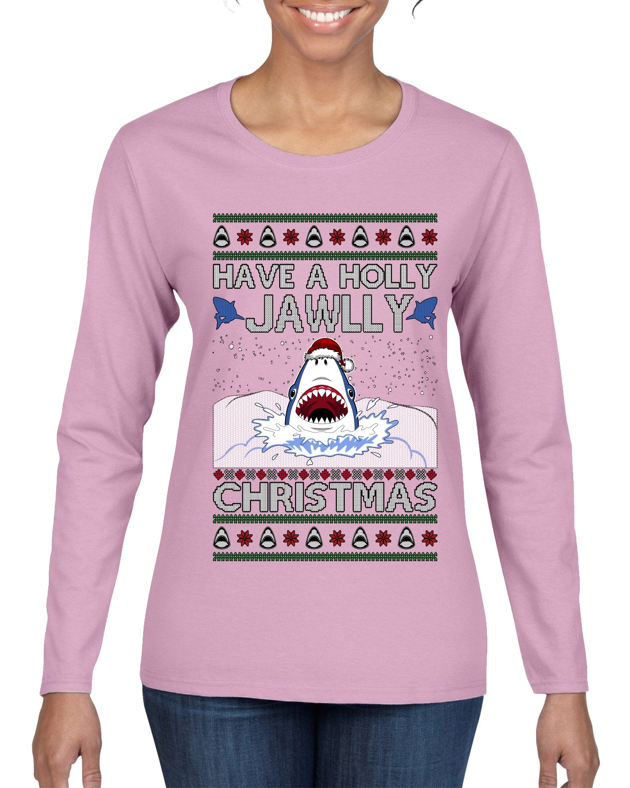 Have a Holly Jawlly Christmas, Cute Shark, Ugly Christmas Sweater Womens Graphic Long Sleeve T-Shirt