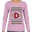 I Put The D In Reindeer, Ugly Christmas Sweater Womens Graphic Long Sleeve T-Shirt