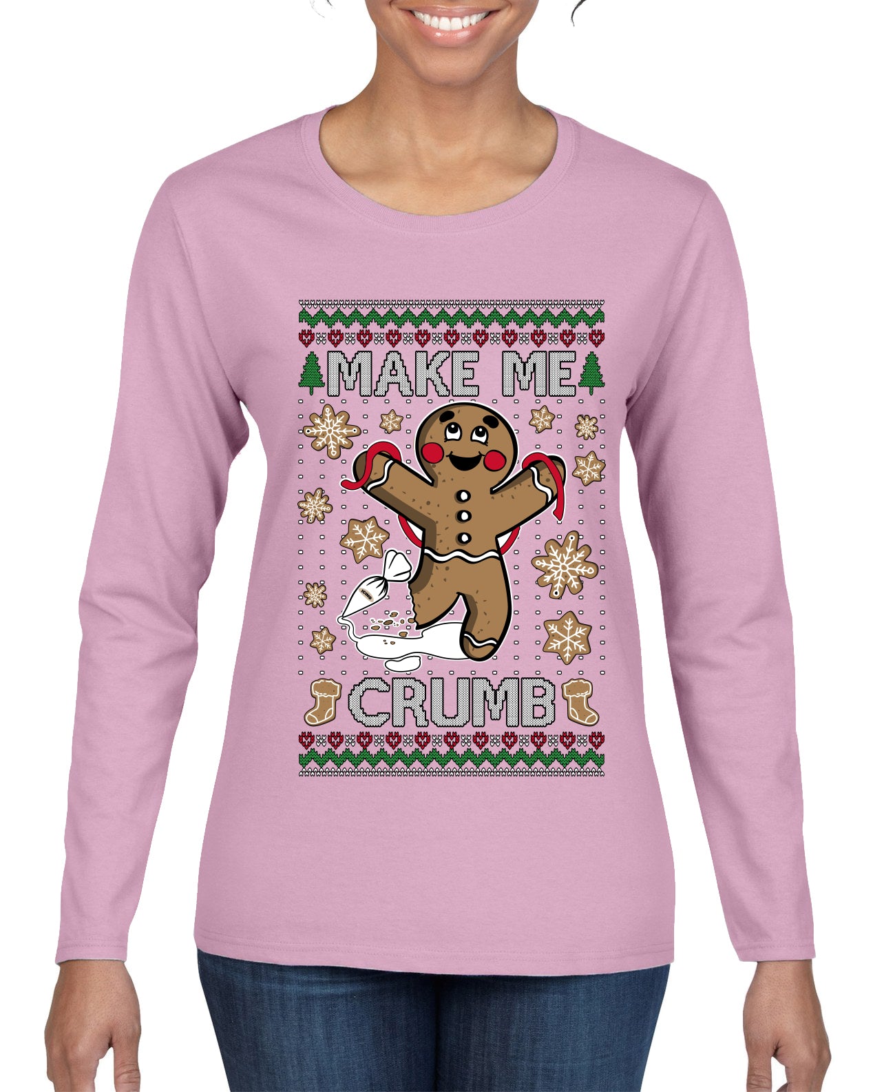 Make Me Crumb, Ugly Christmas Sweater Womens Graphic Long Sleeve T-Shirt