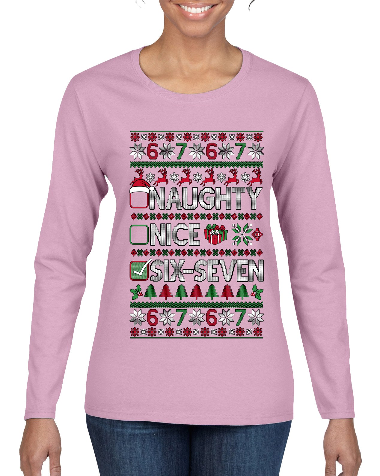 Naughty Nice 6 7 Checklist, Ugly Christmas Sweater Womens Graphic Long Sleeve T-Shirt