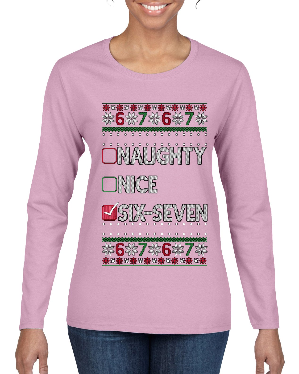 Naughty Nice 6 7 Checklist, Ugly Christmas Sweater Womens Graphic Long Sleeve T-Shirt